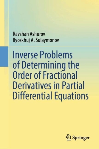 Inverse Problems of Determining the Order of Fractional Derivatives in Partial Differential Equations.