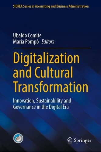 Digitalization and Cultural Transformation: Innovation, Sustainability and Governance in the Digital Era.