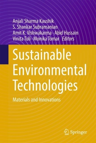 Sustainable Environmental Technologies: Materials and Innovations.
