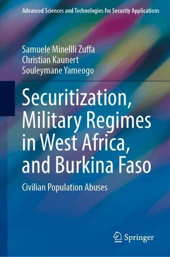 Securitization, Military Regimes in West Africa, and Burkina Faso: Civilian Population Abuses.