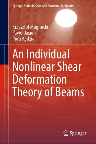 An Individual Nonlinear Shear Deformation Theory of Beams.