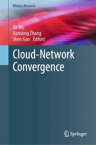 Cloud-Network Convergence.