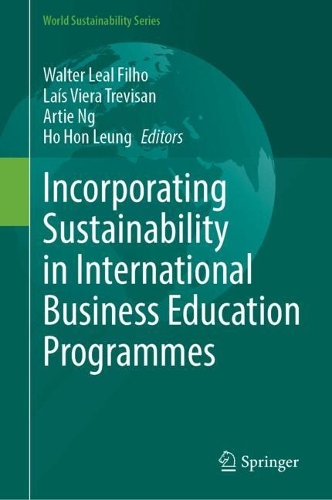 Incorporating Sustainability in International Business Education Programmes.