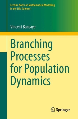 Branching Processes for Population Dynamics.