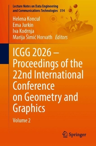 ICGG 2026 - Proceedings of the 22nd International Conference on Geometry and Graphics: Volume 2.