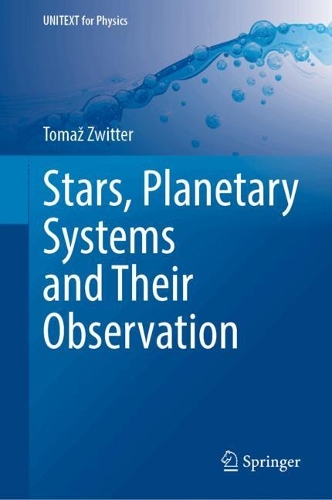 Stars, Planetary Systems and Their Observation.