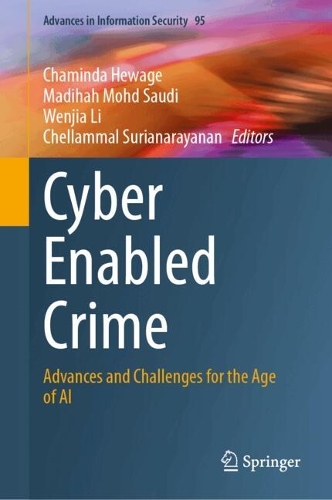 Cyber Enabled Crime: Advances and Challenges for the Age of AI.
