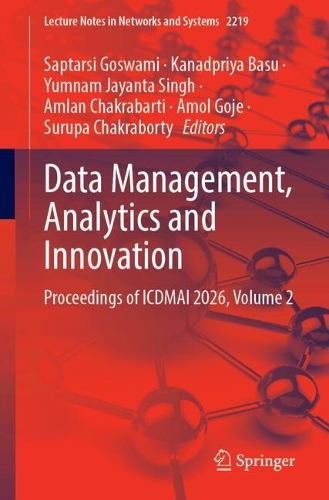 Data Management, Analytics and Innovation: Proceedings of ICDMAI 2026, Volume 2.