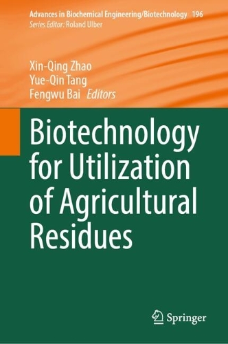 Biotechnology for Utilization of Agricultural Residues.