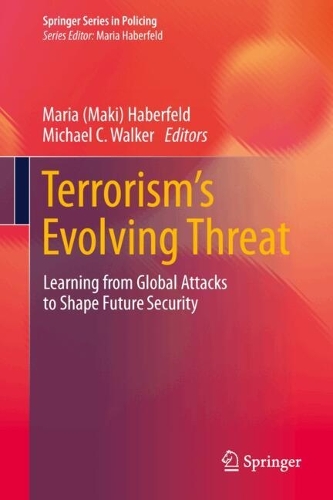 Terrorism's Evolving Threat: Learning from Global Attacks to Shape Future Security.