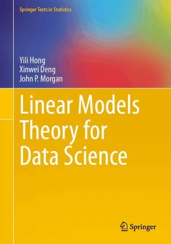 Linear Models Theory for Data Science.