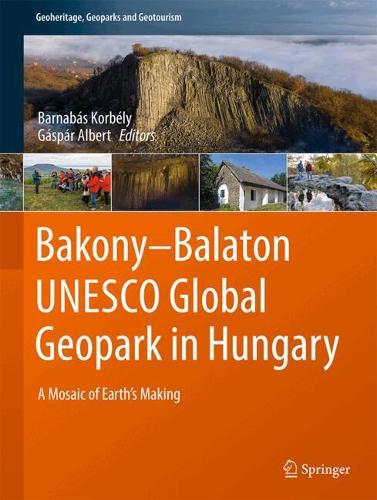 Bakony-Balaton UNESCO Global Geopark in Hungary: A Mosaic of Earth's Making.