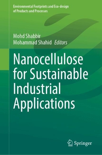 Nanocellulose for Sustainable Industrial Applications.