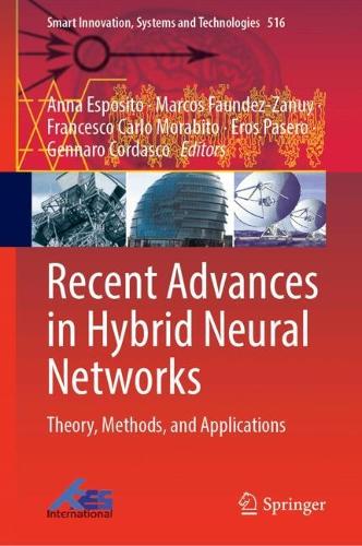 Recent Advances in Hybrid Neural Networks