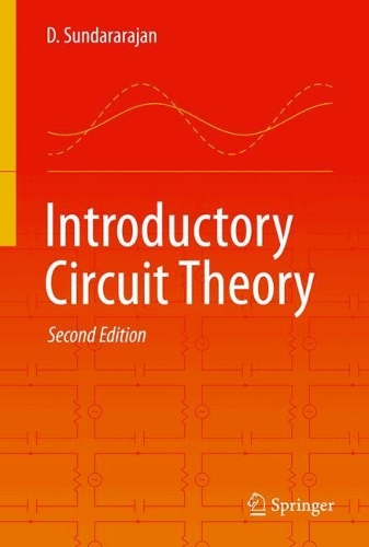 Introductory Circuit Theory. Second Edition 2026