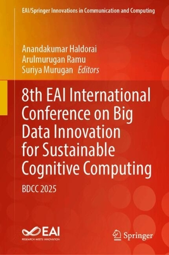 8th EAI International Conference on Big Data Innovation for Sustainable Cognitive Computing: BDCC 2025.