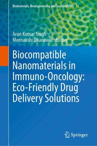 Biocompatible Nanomaterials in Immuno-Oncology: Eco-Friendly Drug Delivery Solutions.
