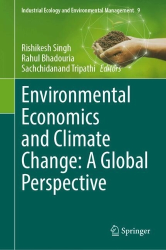Environmental Economics and Climate Change: A Global Perspective.