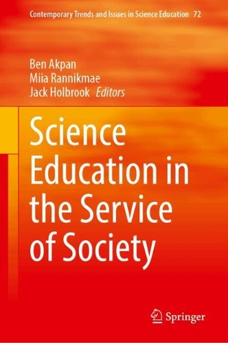 Science Education in the Service of Society.