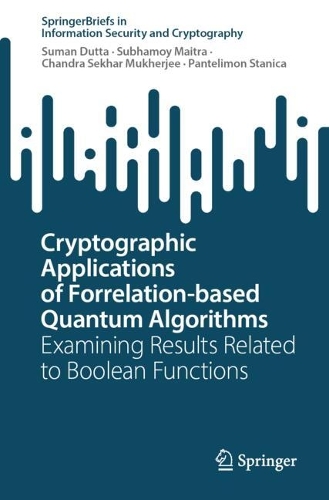 Cryptographic Applications of Forrelation-based Quantum Algorithms: Examining Results Related to Boolean Functions.