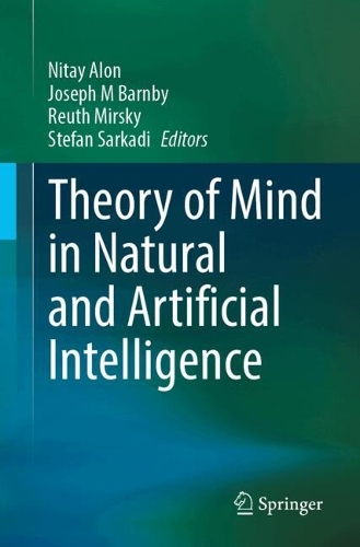 Theory of Mind in Natural and Artificial Intelligence.