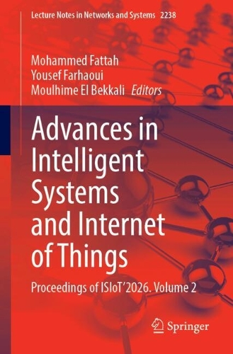 Advances in Intelligent Systems and Internet of Things: Proceedings of ISIoT'2026. Volume 2.