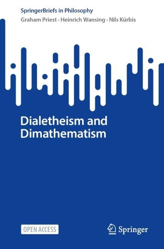 Dialetheism and Dimathematism.