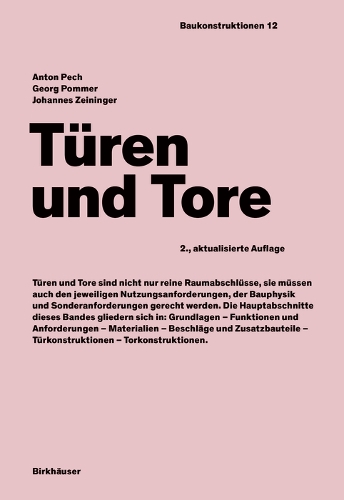 Tueren und Tore. 2., aktualisierte Auflage