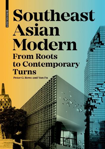 Southeast Asian Modern: From Roots to Contemporary Turns.