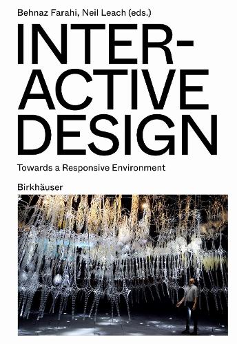 Interactive Design: Towards a Responsive Environment.
