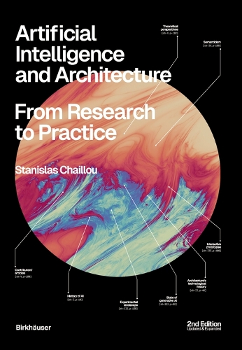 Artificial Intelligence and Architecture: From Research to Practice. 2nd Revised edition