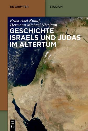 Geschichte Israels und Judas im Altertum.