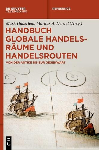 Handbuch globale Handelsraeume und Handelsrouten