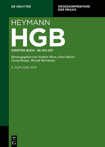 Heymann-Handelsgesetzbuch (ohne Seerecht). Band 2: Zweites Buch: Paragr. 105-237.