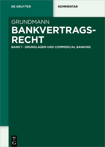 Bankvertragsrecht. Band 1