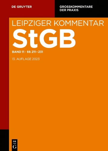 Strafgesetzbuch: Leipziger Kommentar: Grosskommentar.