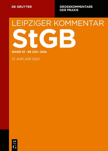 Strafgesetzbuch: Leipziger Kommentar: Grosskommentar.