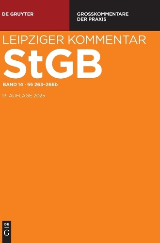 Strafgesetzbuch: Leipziger Kommentar: Grosskommentar.