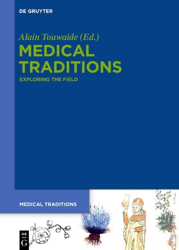 Medical Traditions: Exploring the Field.