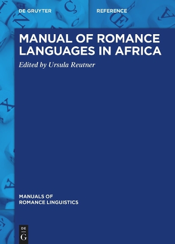 Manual of Romance Languages in Africa.