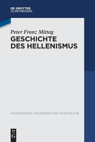 Geschichte des Hellenismus.