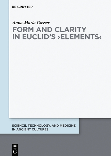 Form and Clarity in Euclid's Elements.
