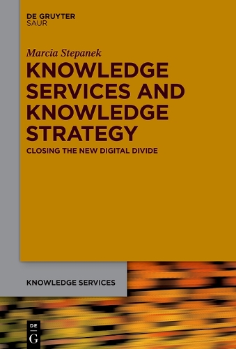 Knowledge Services and Knowledge Strategy