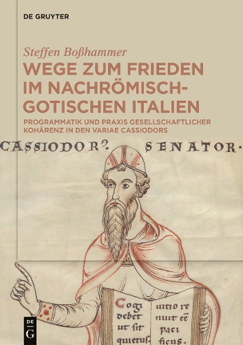 Wege zum Frieden im nachroemisch-gotischen Italien
