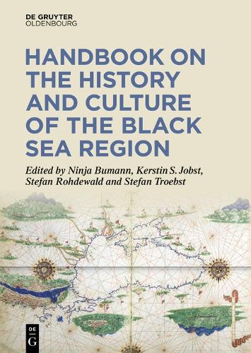 Handbook on the History and Culture of the Black Sea Region.