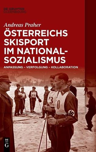 Oesterreichs Skisport im Nationalsozialismus