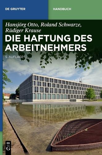 Die Haftung des Arbeitnehmers.