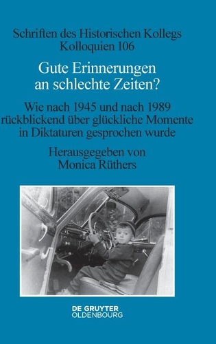 Gute Erinnerungen an schlechte Zeiten?