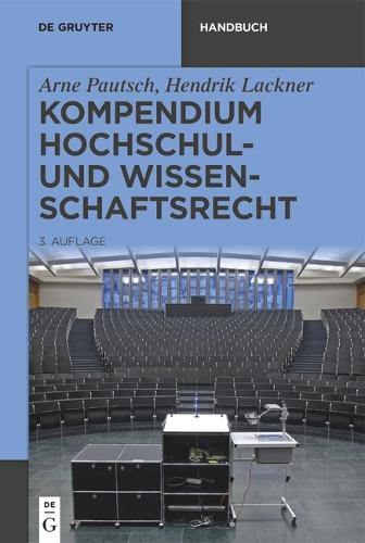 Kompendium Hochschul- und Wissenschaftsrecht.