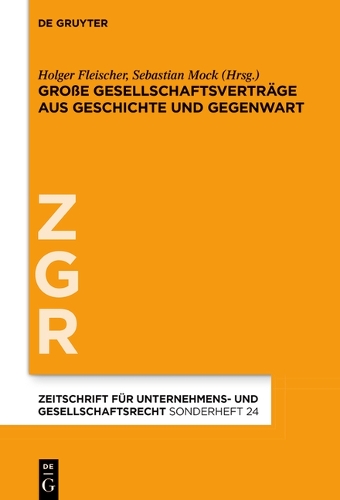 Grosse Gesellschaftsvertraege aus Geschichte und Gegenwart.